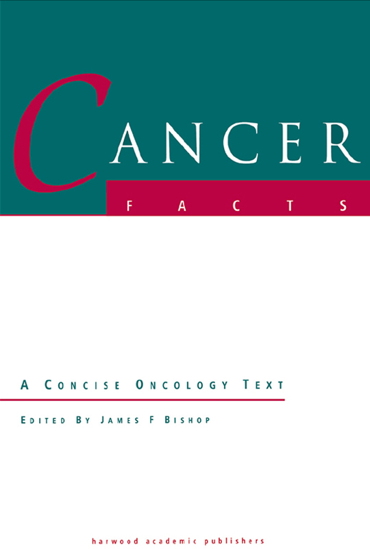 Cancer Facts - James F. Bishop