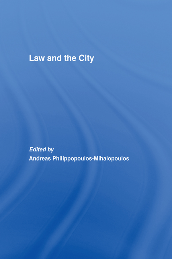 Law and the City - Andreas Philippopoulos-Mihalopoulos