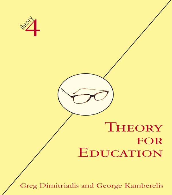 Theory for Education - Greg Dimitriadis, George Kamberelis
