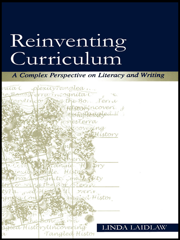 Reinventing Curriculum - Linda Laidlaw