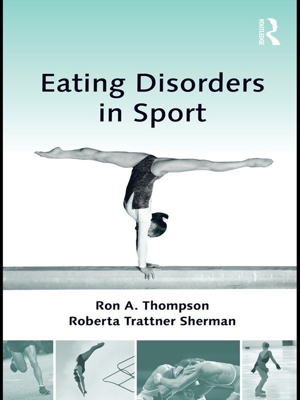 Eating Disorders in Sport - Ron A. Thompson, Roberta Trattner Sherman