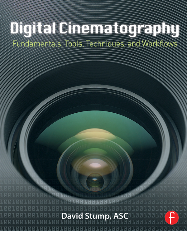 Digital Cinematography - David Stump