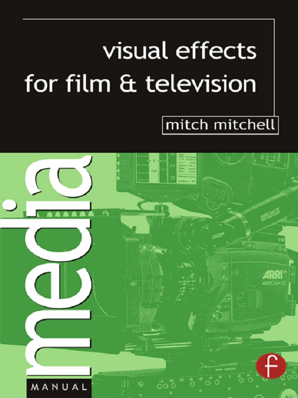 Visual Effects for Film and Television - Mitch Mitchell