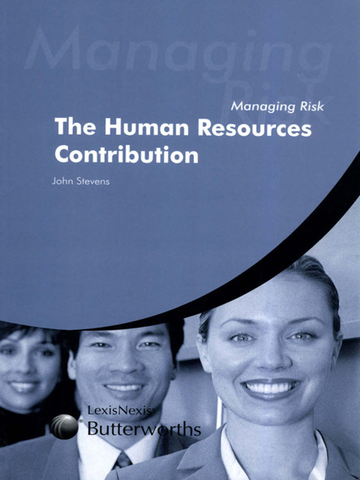 Managing Risk: The HR Contribution - John Stevens, Vicki Jeynes, Elvis Cotena, Mark Edelson