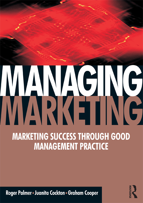 Managing Marketing - Roger Palmer, Juanita Cockton, Graham Cooper