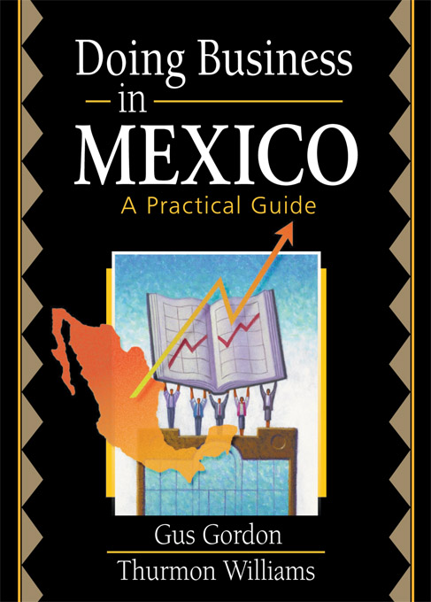 Doing Business in Mexico - Robert E Stevens, David L Loudon, Gus Gordon, Thurmon Williams