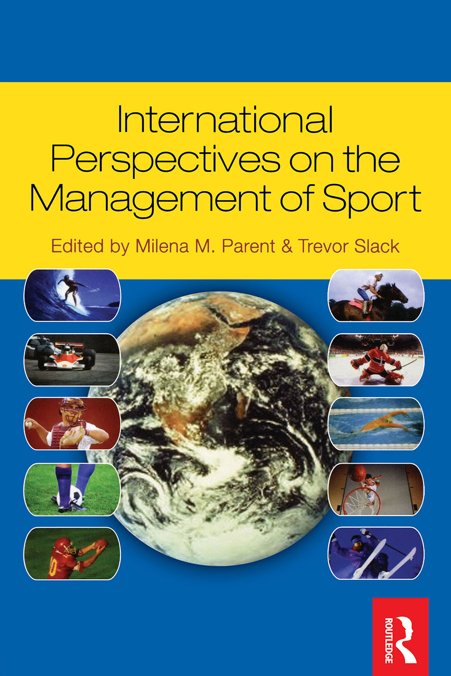 International Perspectives on the Management of Sport - Trevor Slack, Milena M. Parent