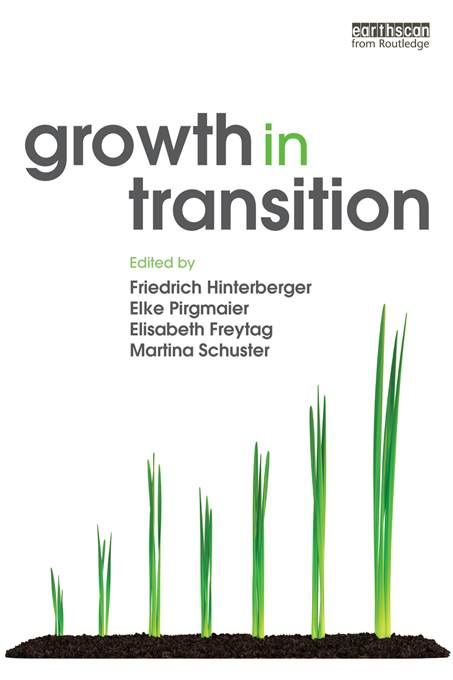 Growth in Transition - Friedrich Hinterberger, Elke Pirgmaier, Elisabeth Freytag, Martina Schuster
