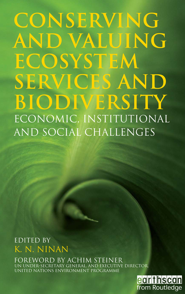 Conserving and Valuing Ecosystem Services and Biodiversity - K N Ninan