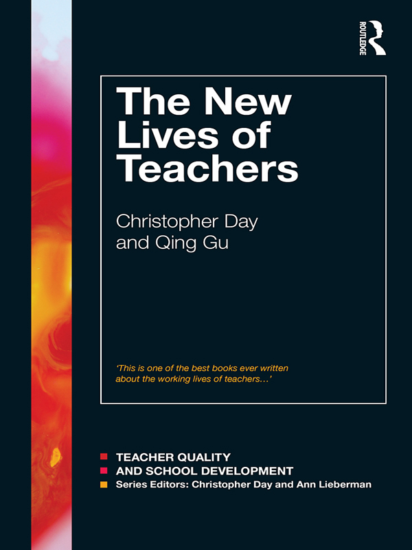 The New Lives of Teachers - Christopher Day, Qing Gu