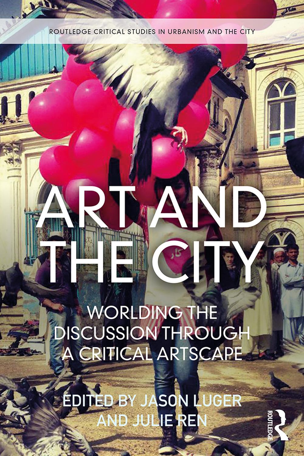 Art and the City - Jason Luger, Julie Ren