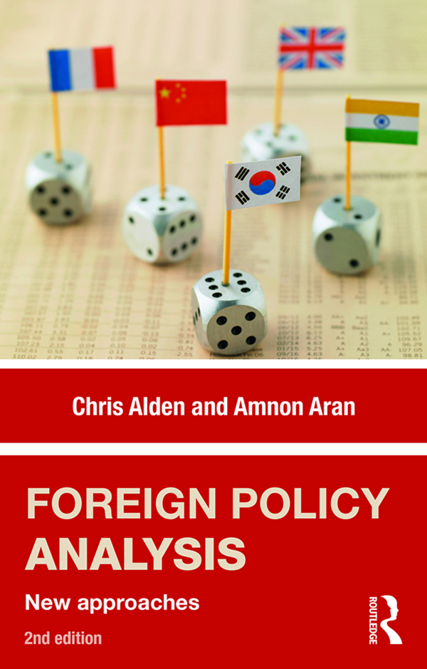 Foreign Policy Analysis - Chris Alden, Amnon Aran