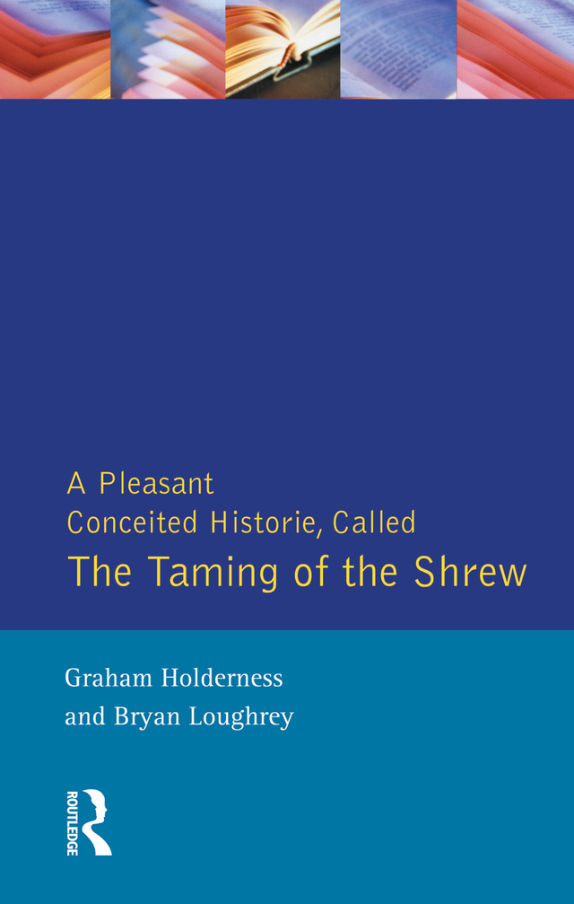 Taming of the Shrew - Graham Holderness, Bryan Loughrey