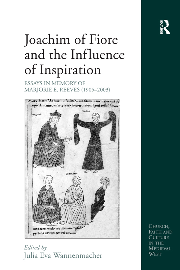 Joachim of Fiore and the Influence of Inspiration - Julia Eva Wannenmacher