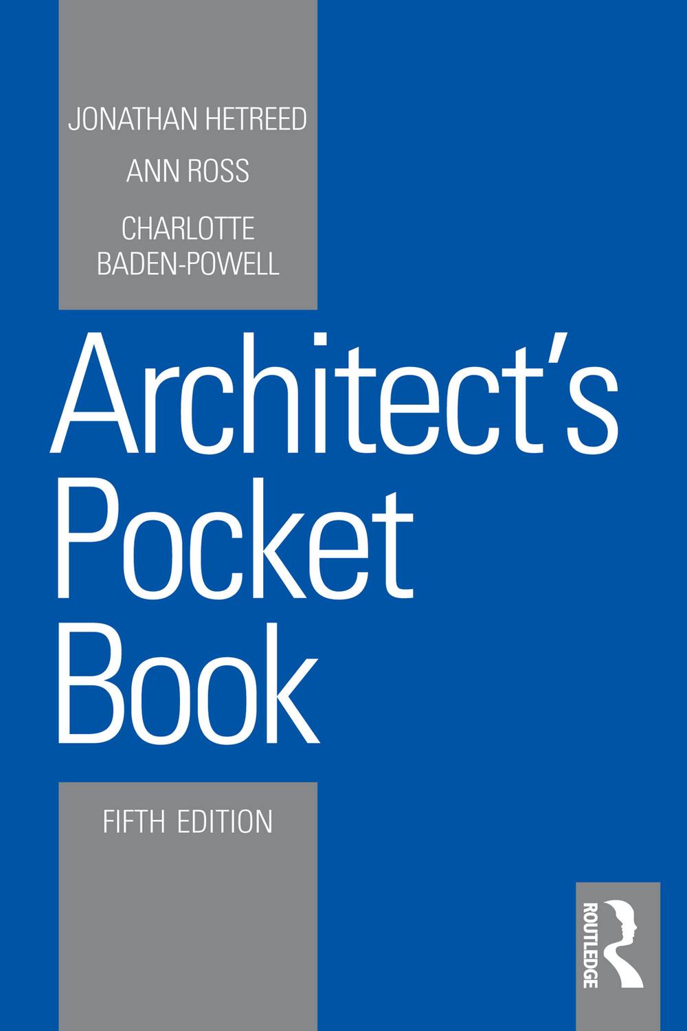 Architect's Pocket Book - Jonathan Hetreed, Ann Ross, Charlotte Baden-Powell,,