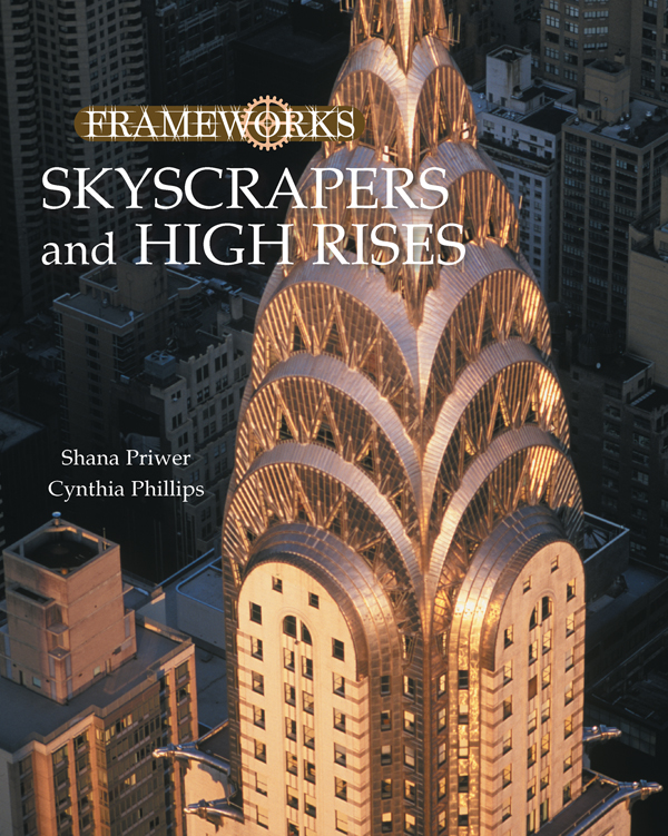 Skyscrapers and High Rises - Shana Priwer, Cynthia Phillips,,