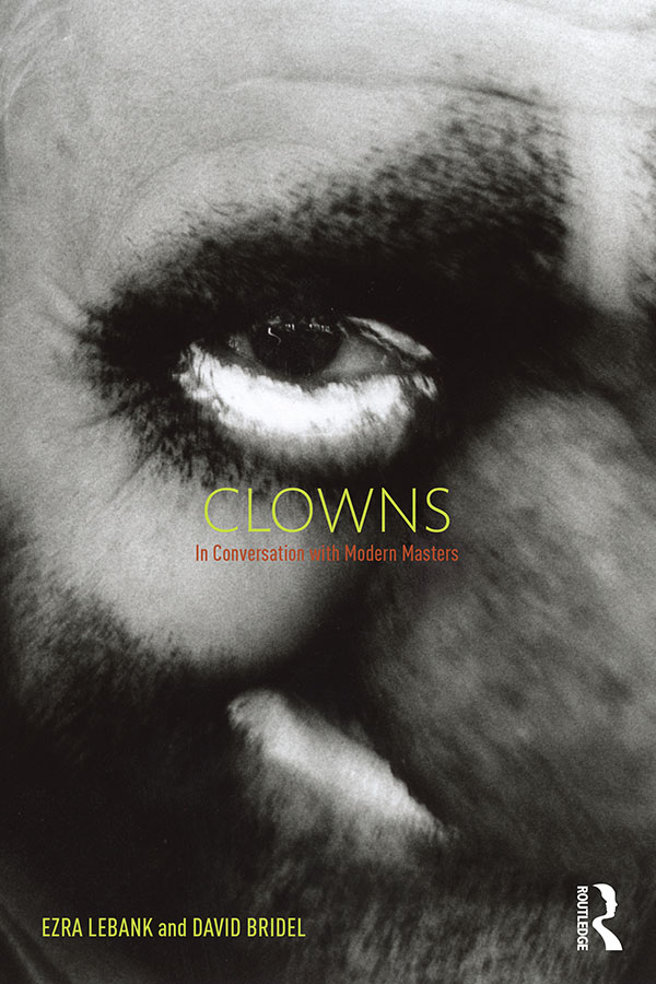 Clowns - Ezra LeBank, David Bridel