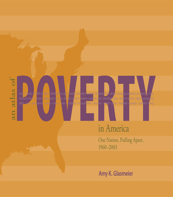An Atlas of Poverty in America - Amy Glasmeier