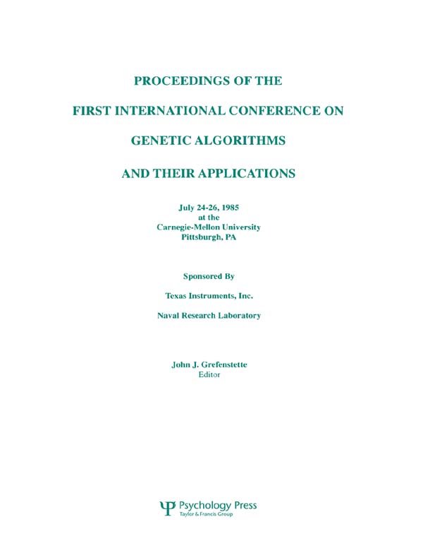 Proceedings of the First International Conference on Genetic Algorithms and their Applications - John J. Grefenstette