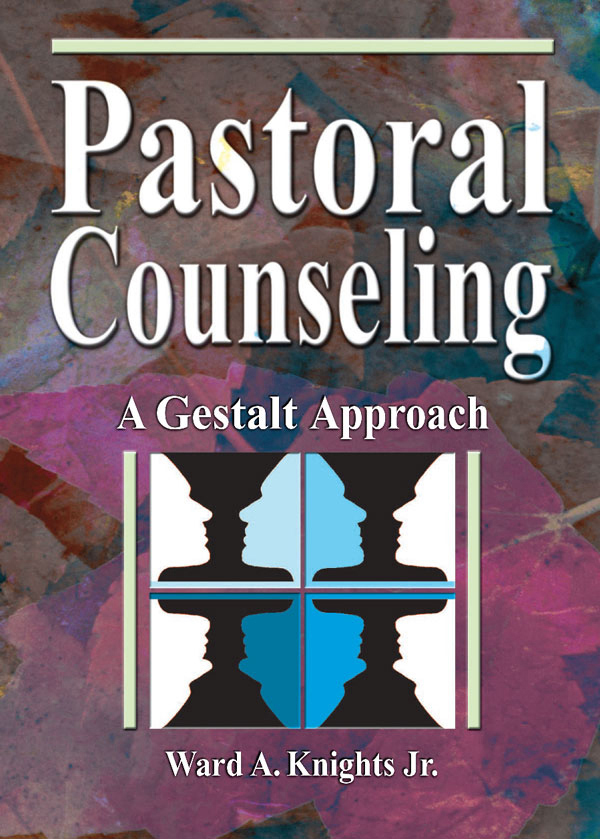 Pastoral Counseling - Ward A Knights, Jr, Harold G Koenig