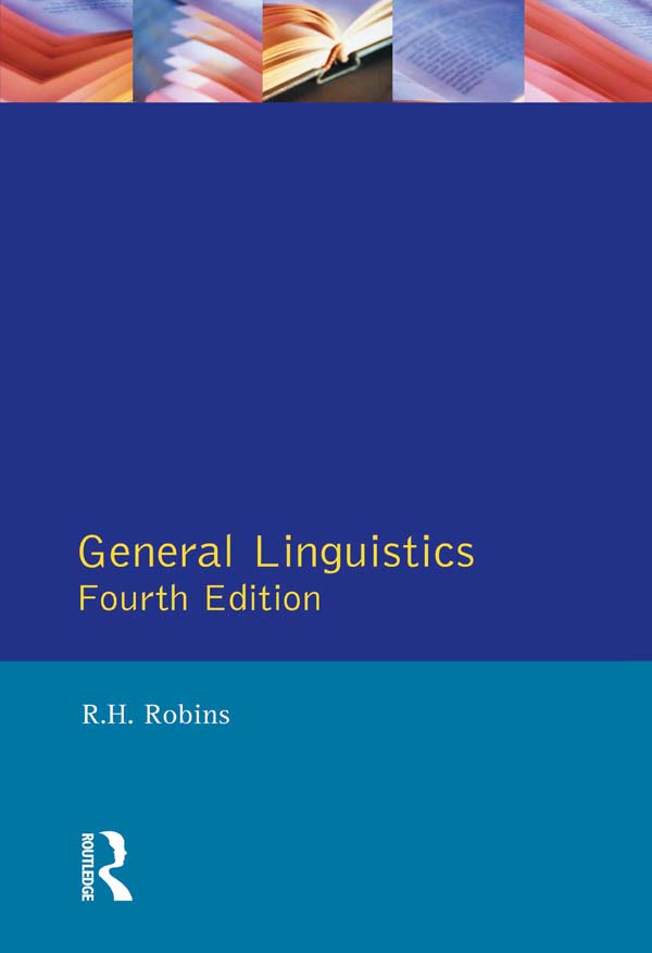 General Linguistics - R.H. Robins