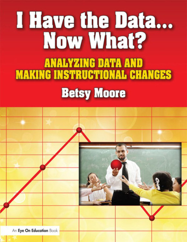I Have the Data... Now What? - Betsy Moore