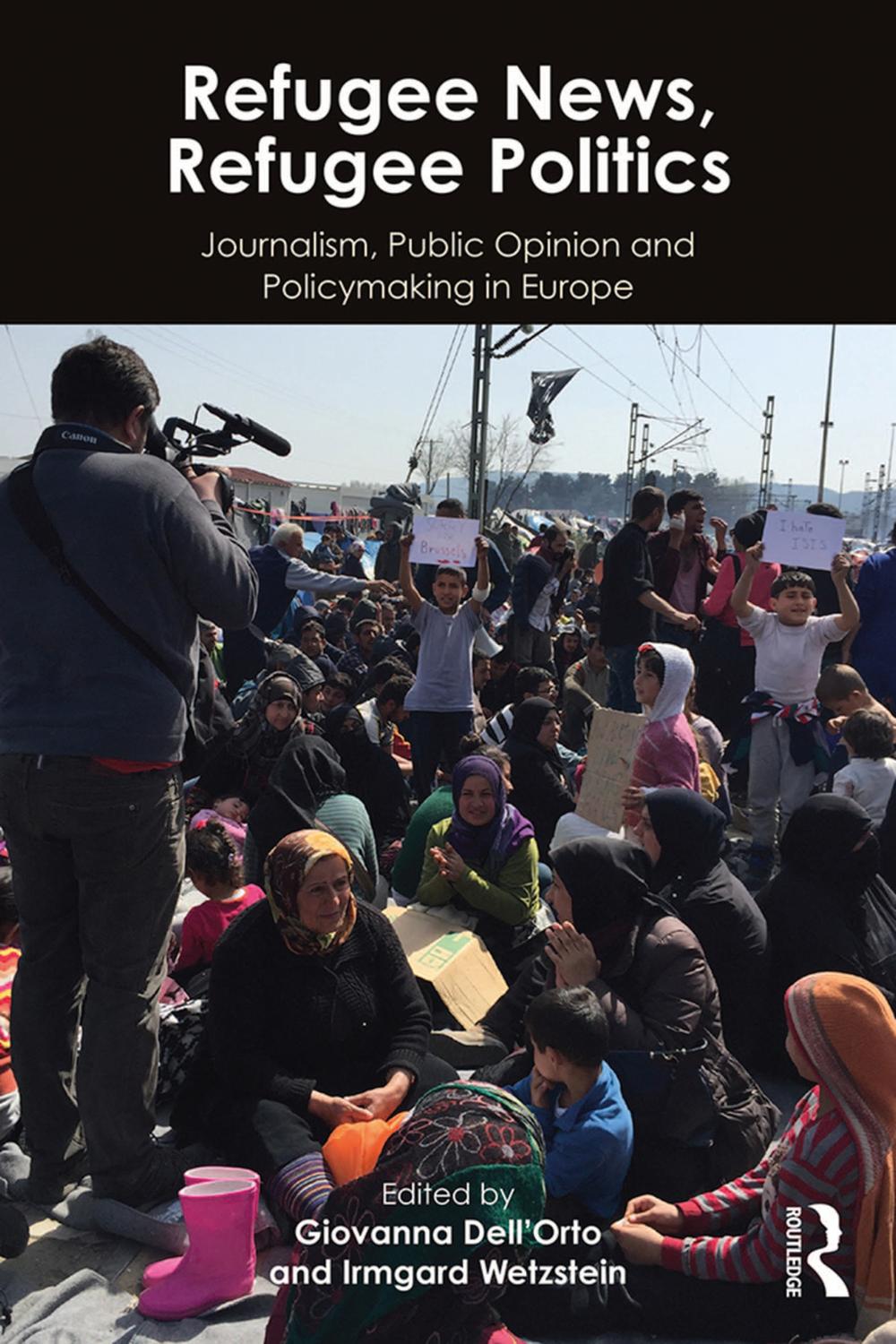 Refugee News, Refugee Politics - Giovanna Dell'Orto, Irmgard Wetzstein