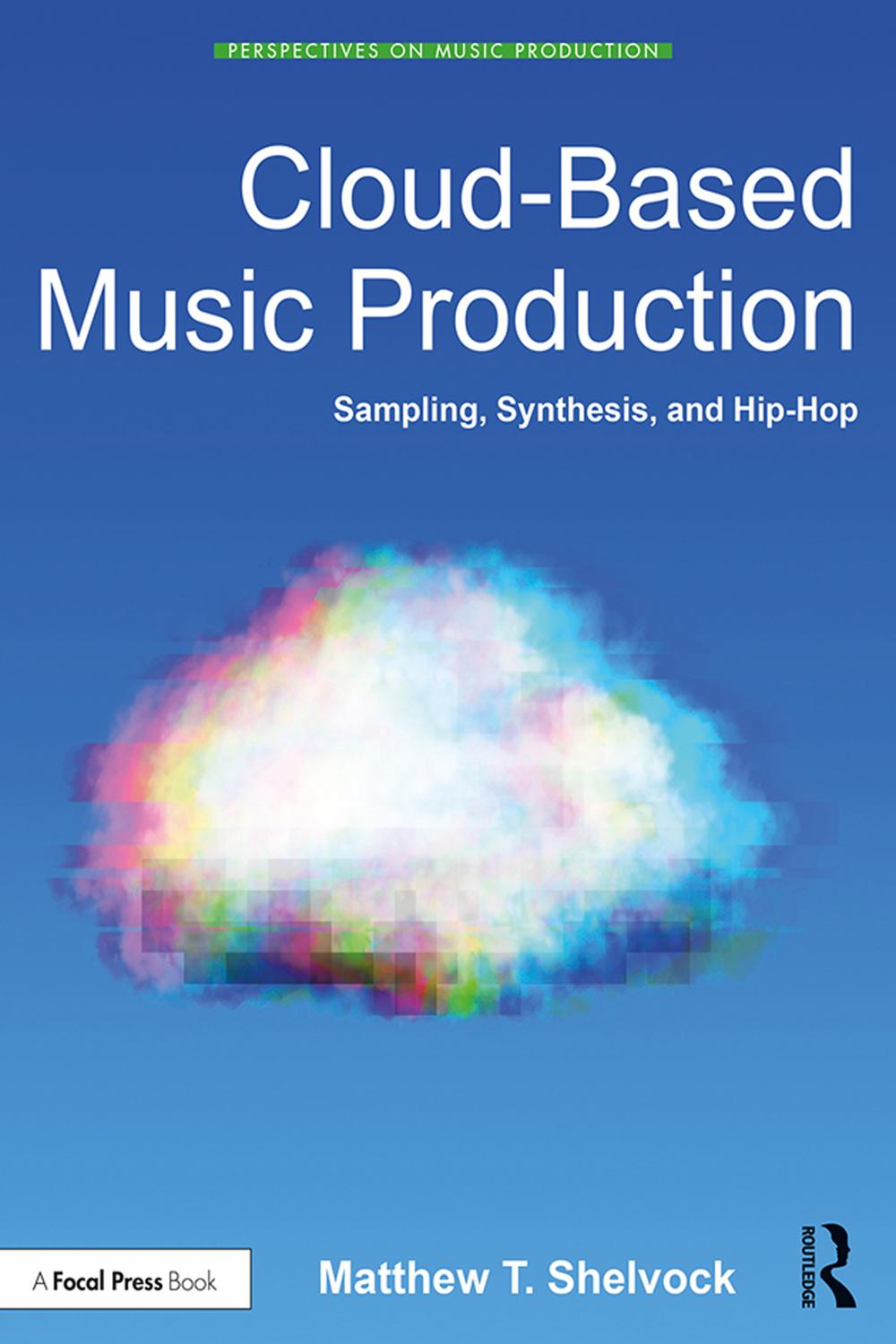 PDF] Cloud-Based Music Production by Matthew T. Shelvock eBook ...