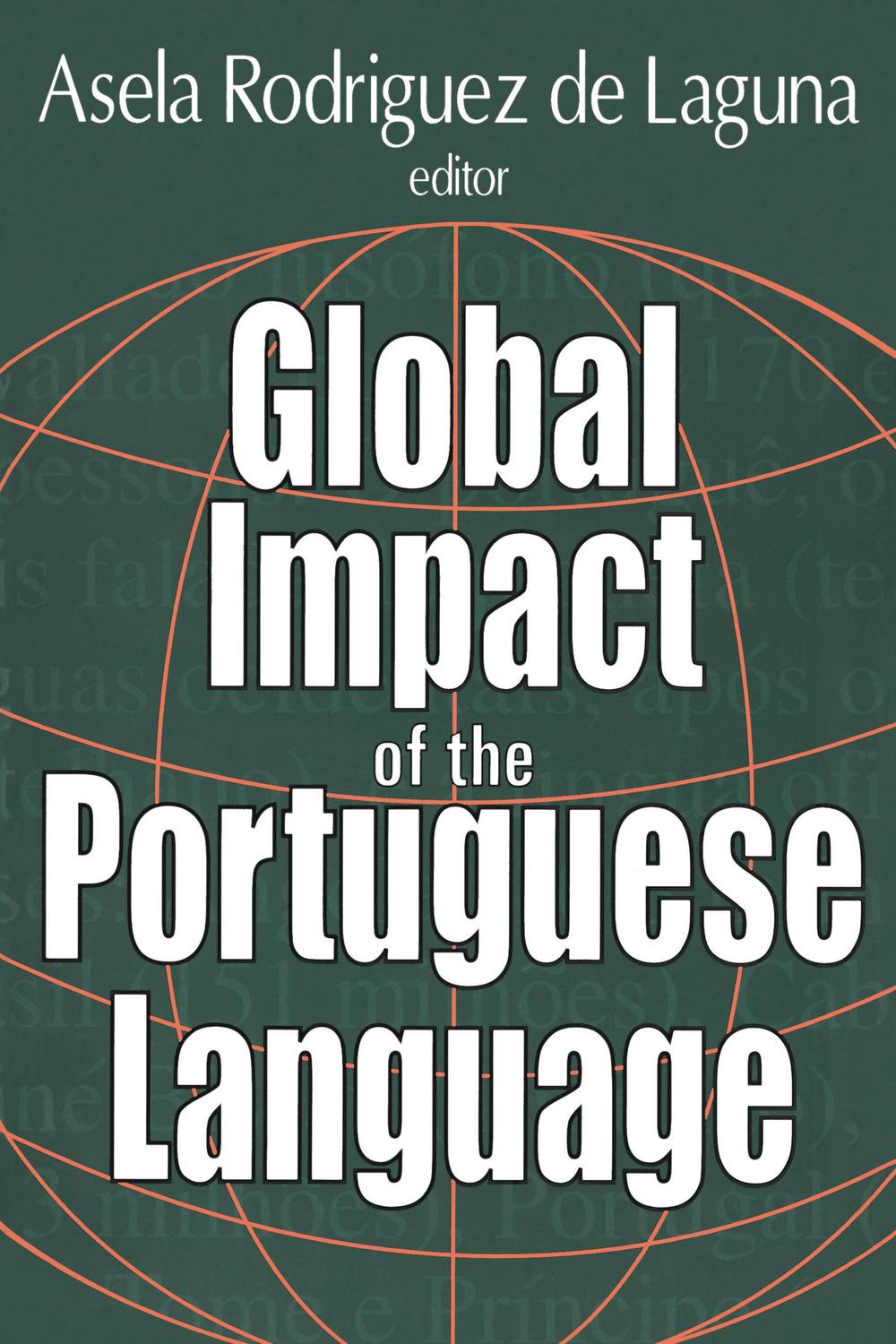 Global Impact of the Portuguese Language - Asela de Laguna