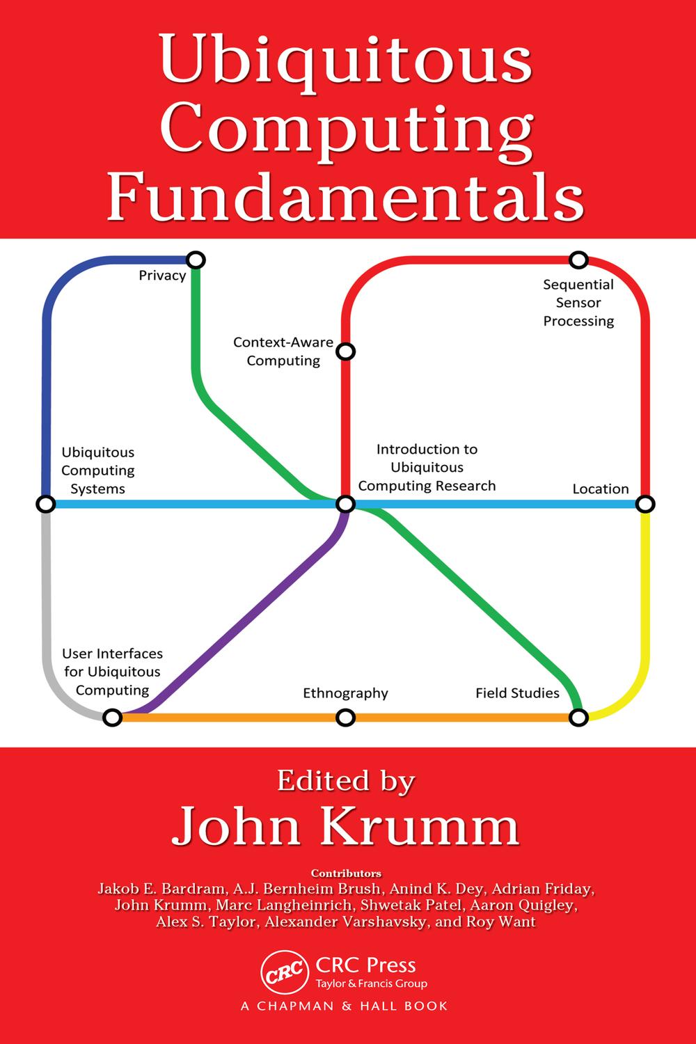 Ubiquitous Computing Fundamentals - John Krumm