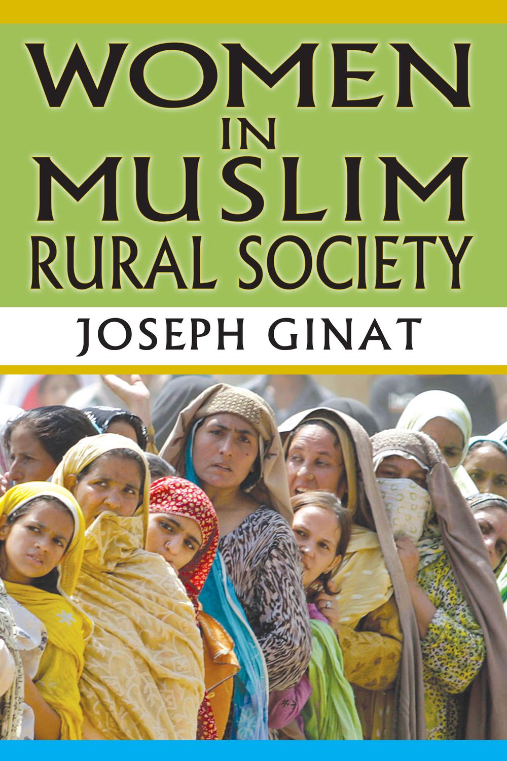 Women in Muslim Rural Society - Joseph Ginat