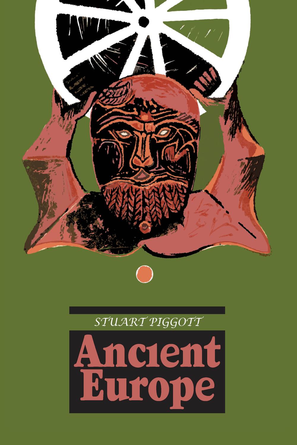Ancient Europe - Stuart Piggott