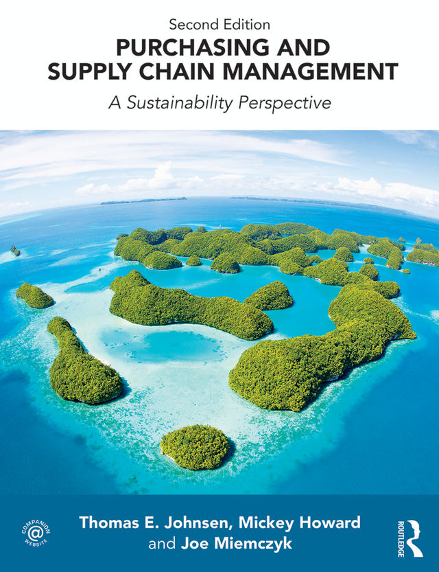 Purchasing and Supply Chain Management - Thomas E. Johnsen, Mickey Howard, Joe Miemczyk,,