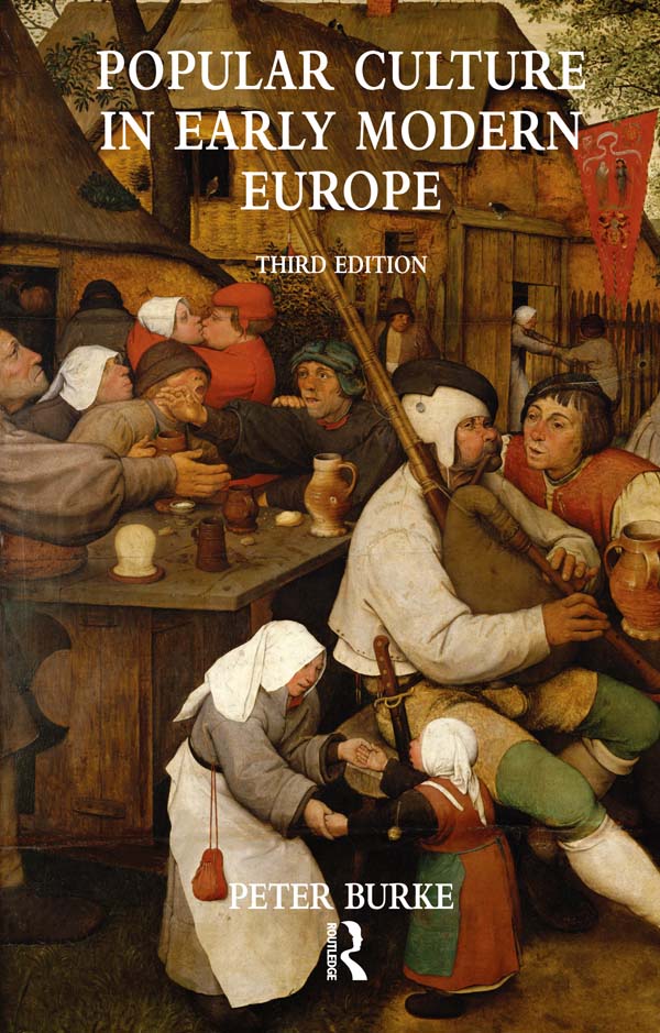 Popular Culture in Early Modern Europe - Peter Burke,,