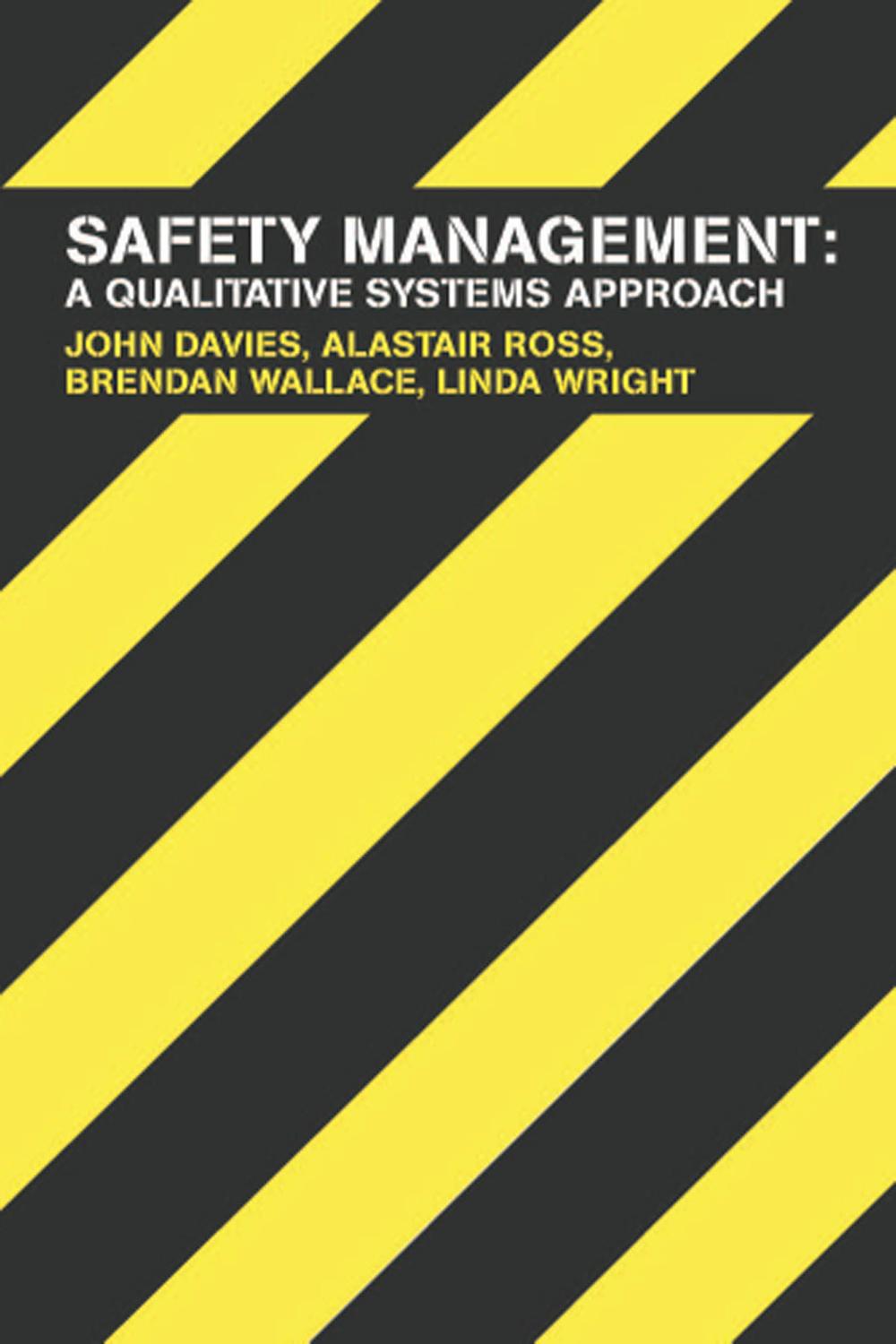Safety Management - John Davies, Alastair Ross, Brendan Wallace, Brendan Wallace