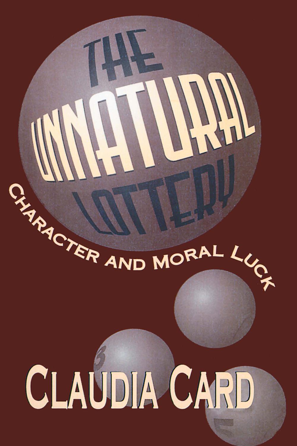 The Unnatural Lottery - Claudia Card