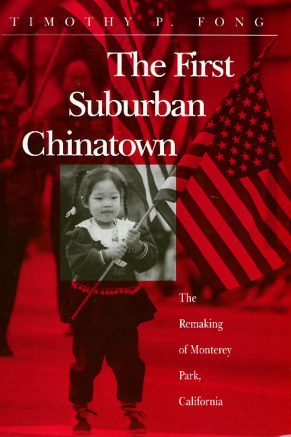 The First Suburban Chinatown - Timothy Fong