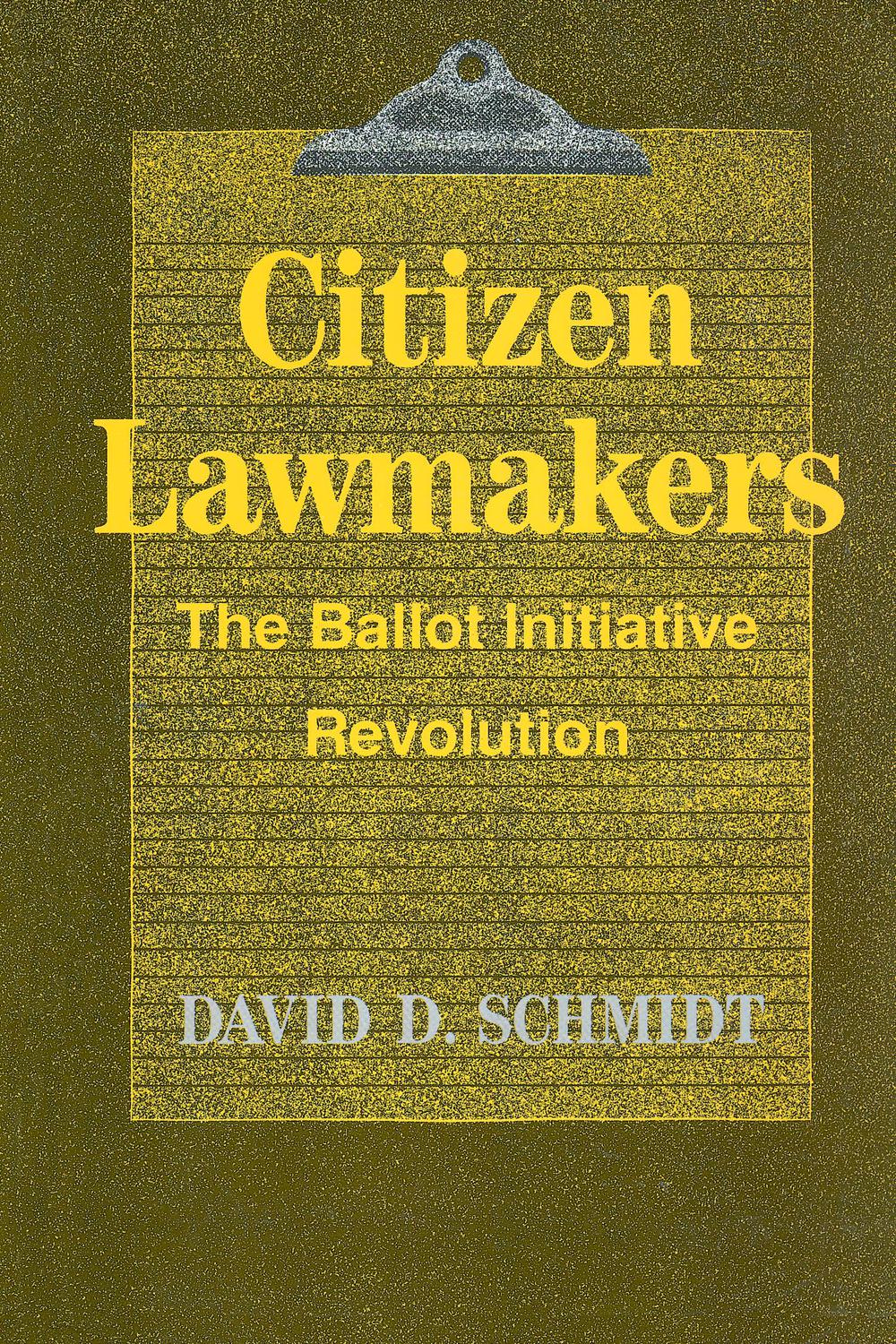 Citizen Lawmakers - David Schmidt
