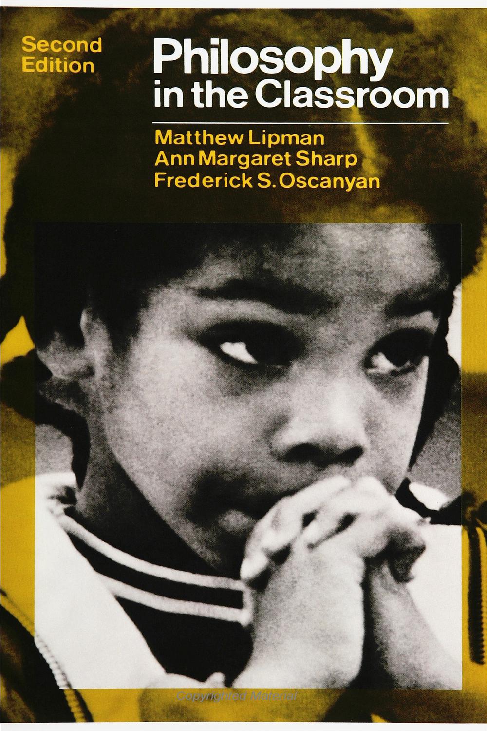Philosophy in the Classroom - Matthew Lipman