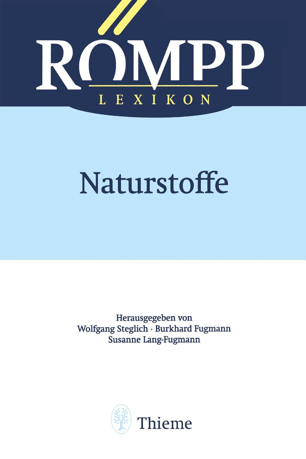 RÖMPP Lexikon Naturstoffe, 1. Auflage, 1997 - Burkhard Fugmann