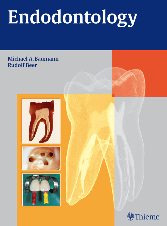 Endodontology - Michael A. Baumann, Rudolf Beer