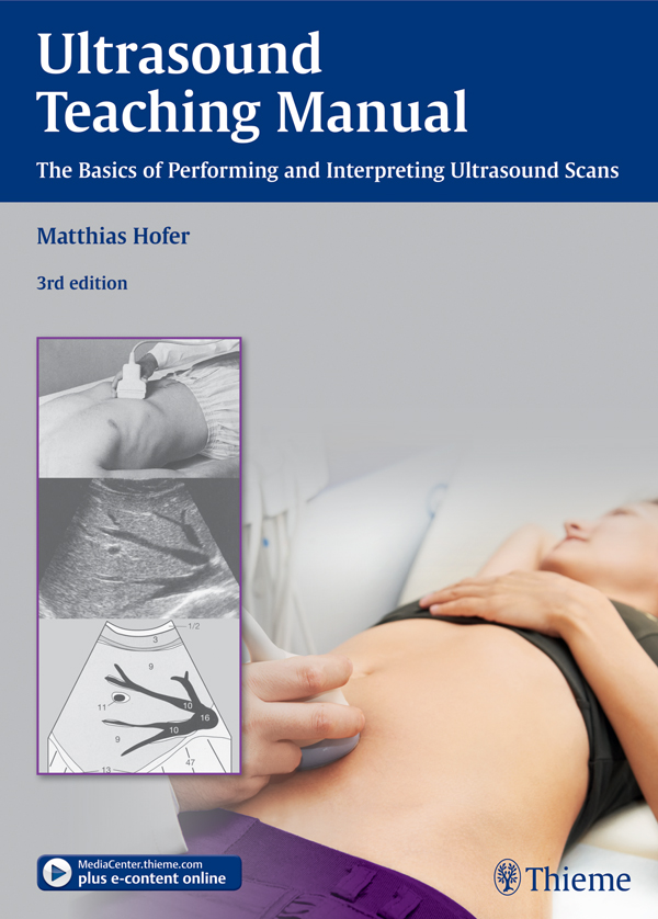 Ultrasound Teaching Manual - Matthias Hofer,,