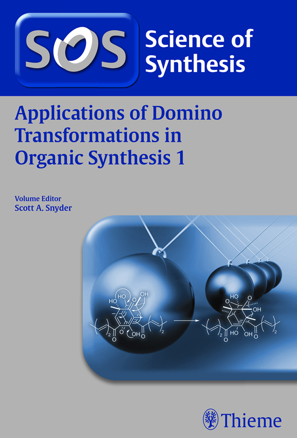 Applications of Domino Transformations in Organic Synthesis, Volume 1 - Prof. Scott A. Snyder