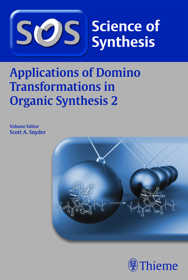 Applications of Domino Transformations in Organic Synthesis, Volume 2 - Prof. Scott A. Snyder
