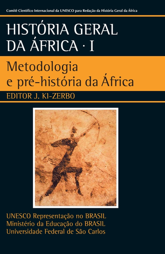 História geral da Africa, I - Ki-Zerbo Joseph