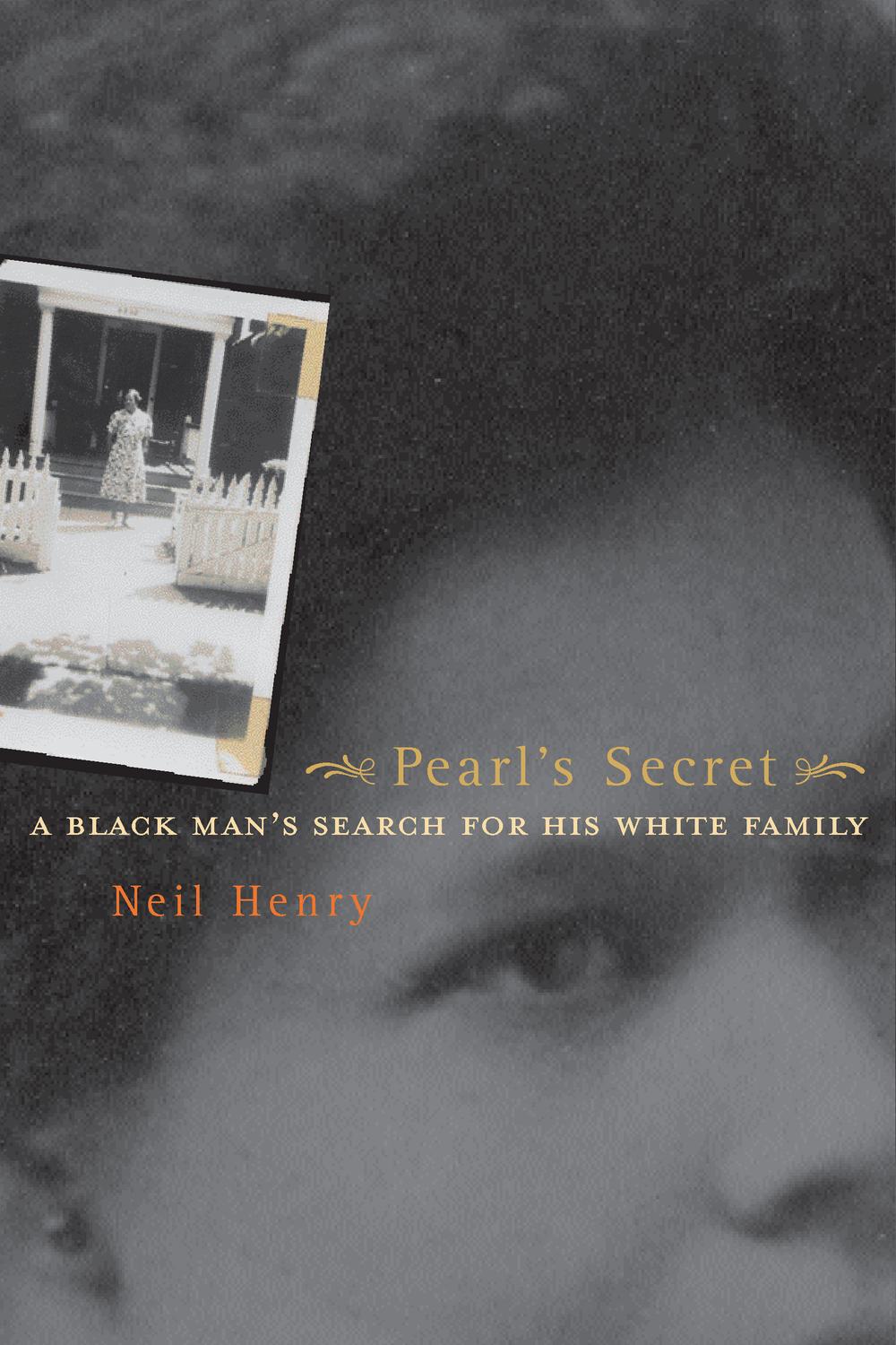 Pearl's Secret - Neil Henry