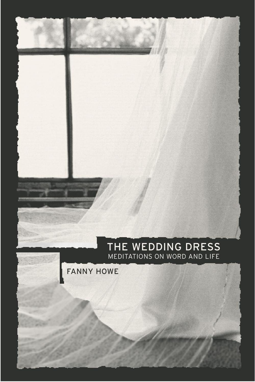 The Wedding Dress - Fanny Howe