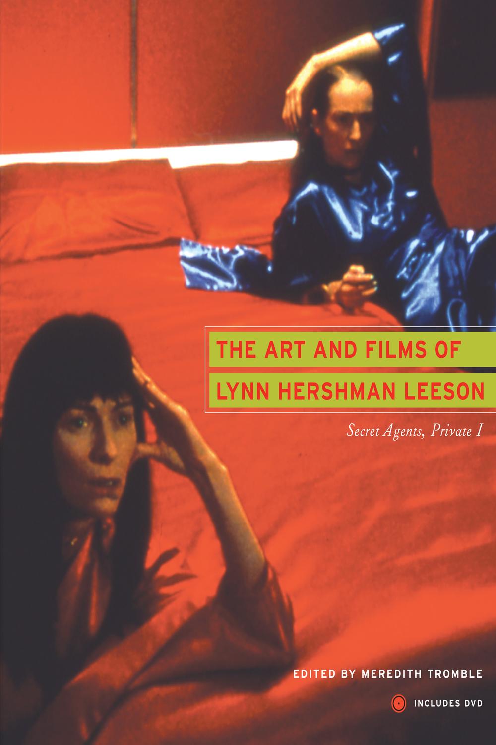The Art and Films of Lynn Hershman Leeson - Meredith Tromble, Lynn Hershman