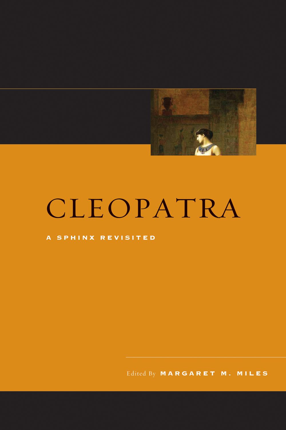Cleopatra - Margaret M. Miles