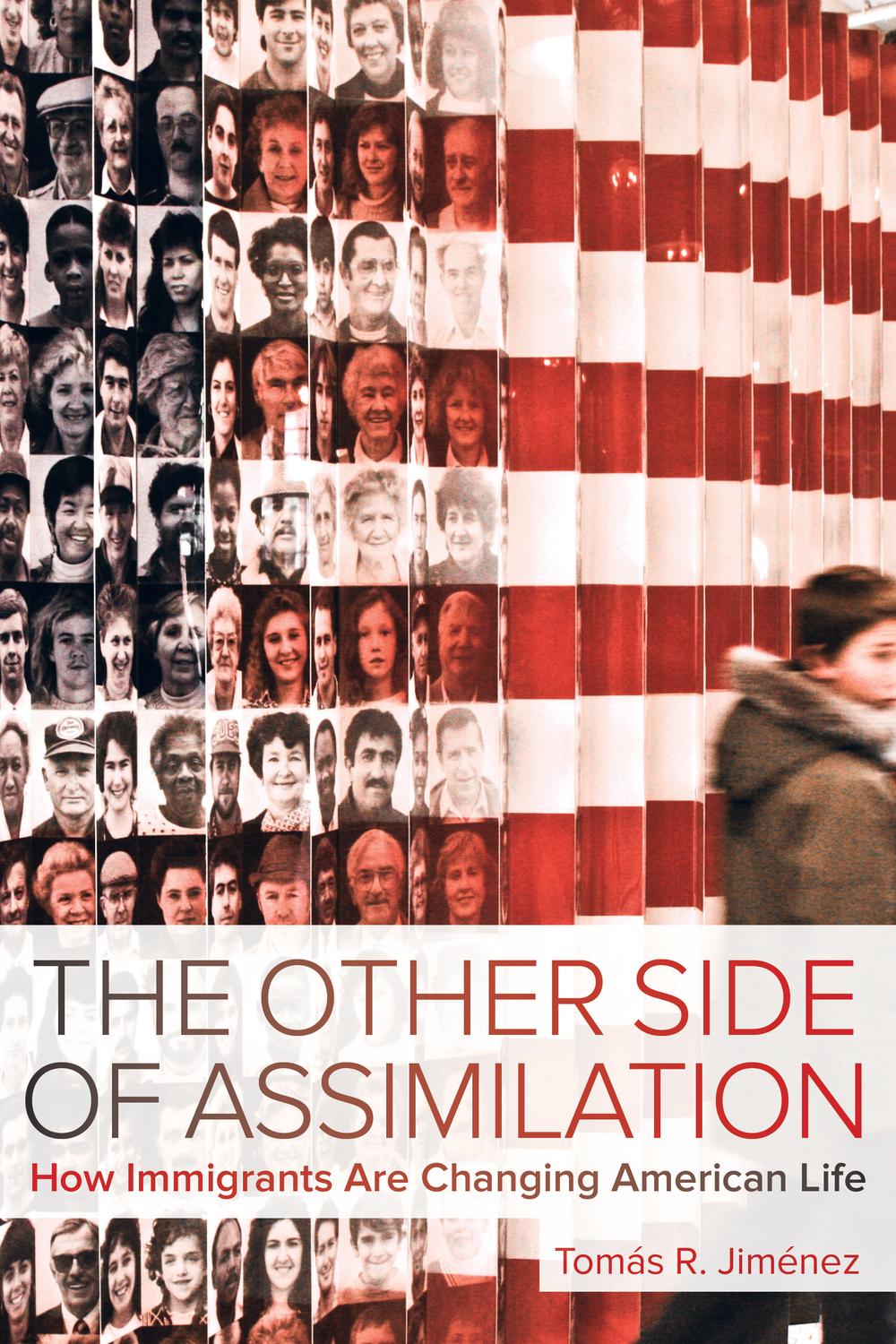 The Other Side of Assimilation - Tomas Jimenez